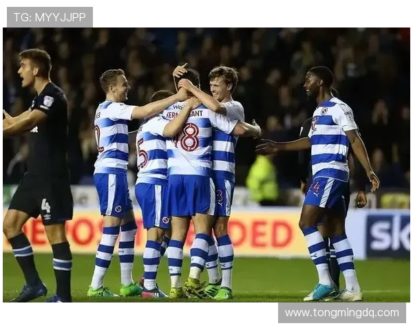 雷丁俱乐部重整旗鼓全力备战新赛季誓要重返英冠舞台